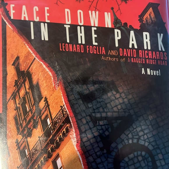 Face Down in the Park. Leonard Fogalia and David Richard’s. A novel. - Picture 2 of 7